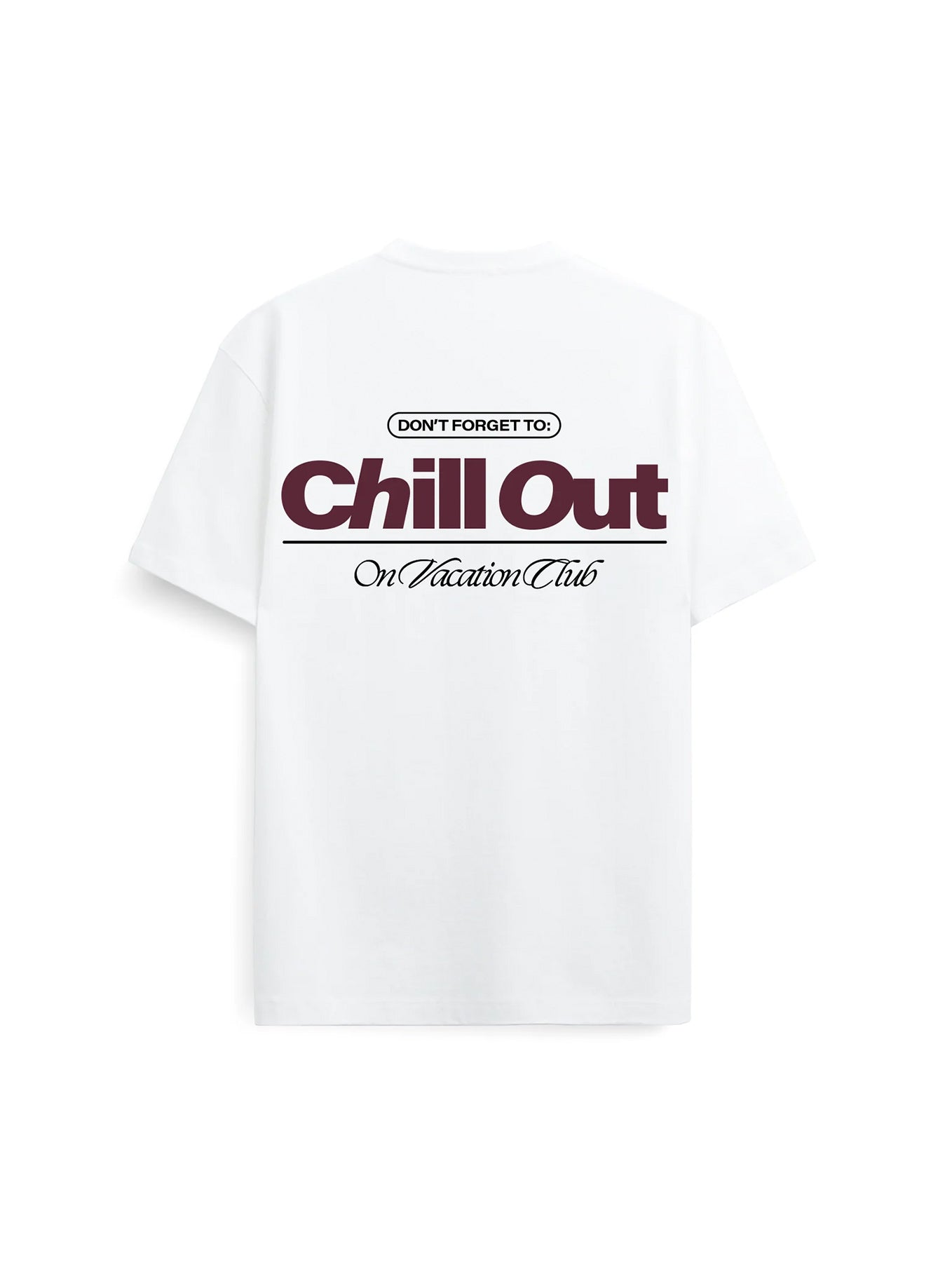 Chill Out T-Shirt - 100% Organic cotton