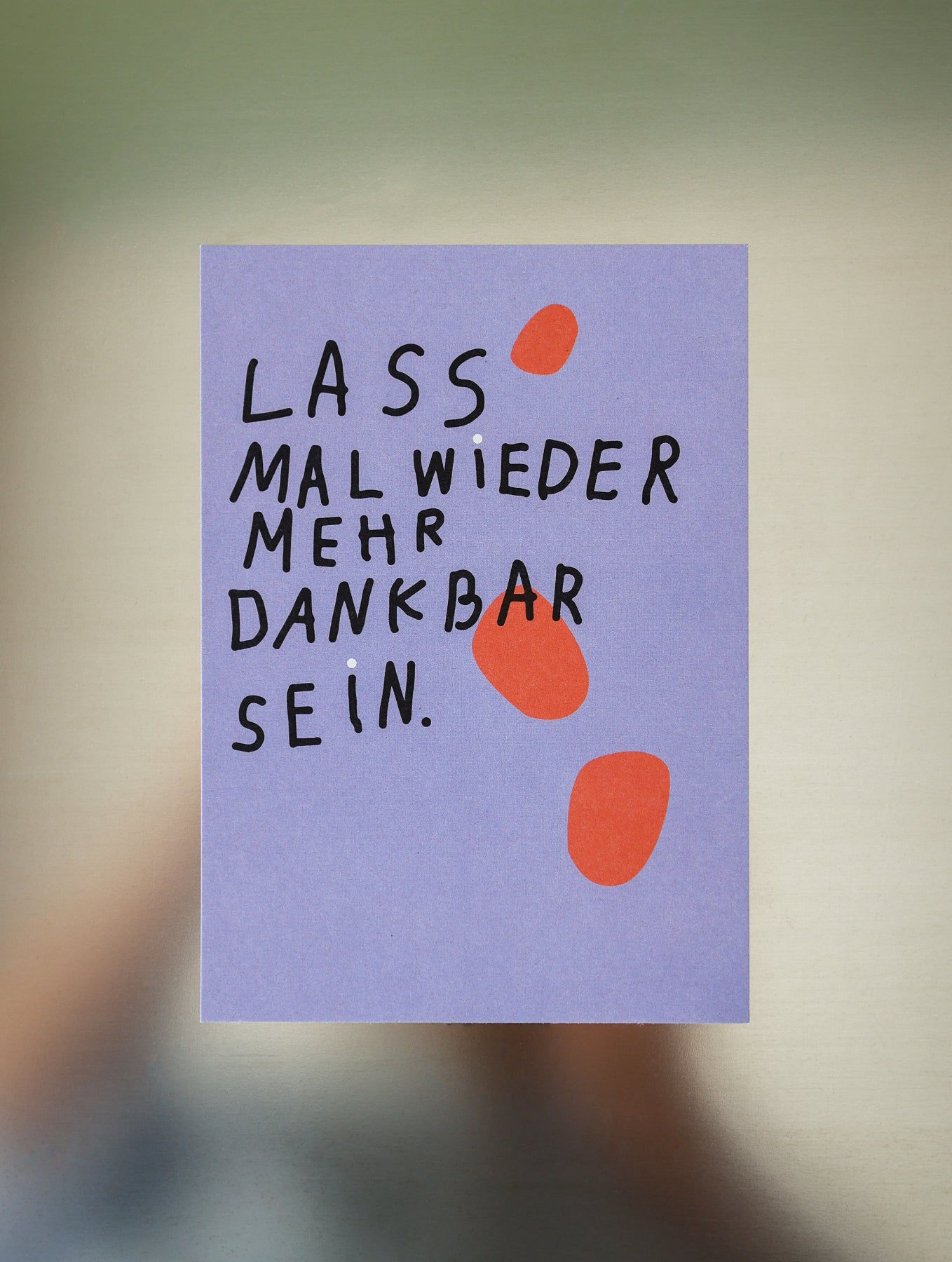 Postkarte "Lass mal wieder mehr dankbar sein"